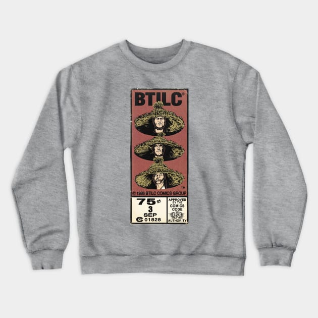 BTILC COMICS, ISSUE #3, VOL.1 Crewneck Sweatshirt by MrFriday